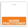 Horizontal Orange "NURSE PRACTITIONER" Badge Buddies (25/Pack)